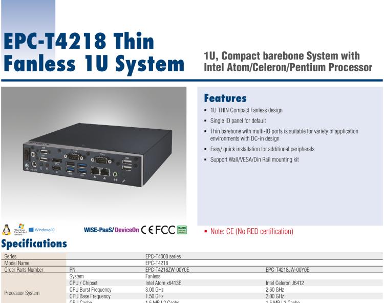 研華EPC-T4218 適配Intel 第8代 賽揚/凌動系列處理器。1U超薄高度，無風扇系統，性能強勁，性價比高。