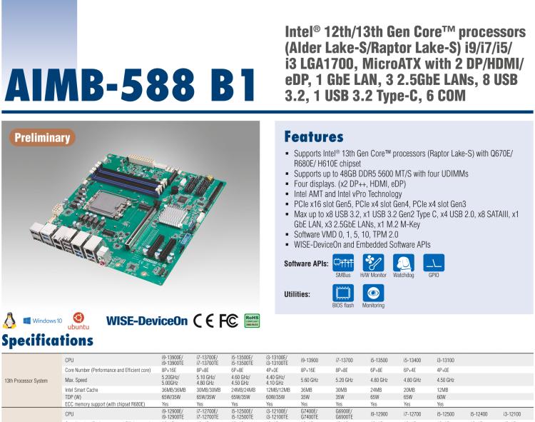 研華AIMB-588B1 適配Intel 第12/13代 Core i/奔騰系列處理器，搭載Q670E/R680E/H610E芯片組。性能可達服務器級別，獨立四顯，具備專業的圖像處理能力，是理想的行業解決方案。