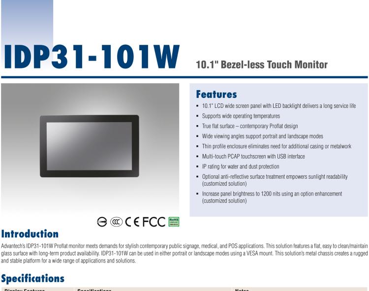 研華IDP31-101W 10.1'' 平面觸摸IP67顯示器：超薄的外形，輕盈光滑的圓角，堅固的玻璃面板，帶來完全現代的外觀。